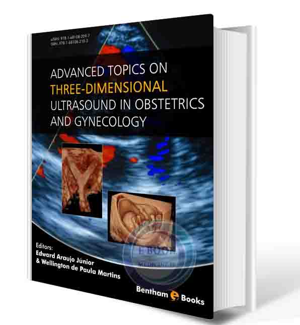 دانلود کتاب Advanced Topics on Three-Dimensional Ultrasound in Obstetrics and Gynecology (ORIGINAL PDF)